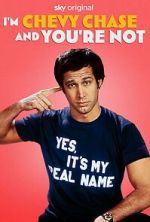 Watch I\'m Chevy Chase and You\'re Not 123MoviesFree