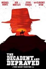 Watch The Decadent and Depraved 123MoviesFree