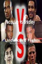 Watch Pacquiao vs Bradley Undercard Fights 123MoviesFree