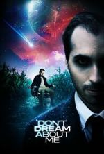 Watch Don\'t Dream About Me 123MoviesFree
