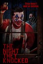 Watch The Night They Knocked 123MoviesFree
