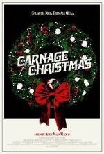 Watch Carnage for Christmas 123MoviesFree
