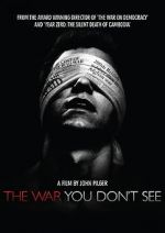 Watch The War You Don\'t See 123MoviesFree