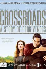 Watch Crossroads A Story of Forgiveness 123MoviesFree