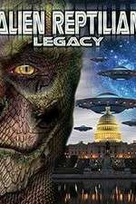 Watch Alien Reptilian Legacy 123MoviesFree