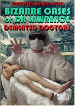 Watch Demented Doctors 123MoviesFree