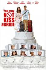 Watch You May Not Kiss the Bride 123MoviesFree