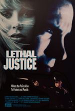 Watch Lethal Justice 123MoviesFree