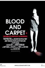 Watch Blood and Carpet 123MoviesFree