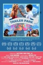 Watch Trailer Park Jesus 123MoviesFree