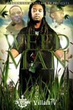 Watch Weed Man 123MoviesFree