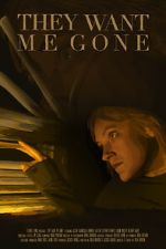 Watch They Want Me Gone 123MoviesFree