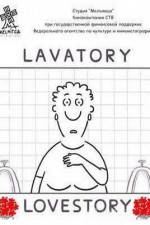 Watch Lavatory Lovestory 123MoviesFree