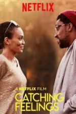 Watch Catching Feelings 123MoviesFree