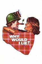 Watch Why Would I Lie? 123MoviesFree