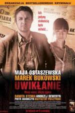 Watch Uwiklanie 123MoviesFree