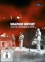 Watch Weather Report: Live in Offenbach 1978 123MoviesFree