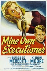 Watch Mine Own Executioner 123MoviesFree