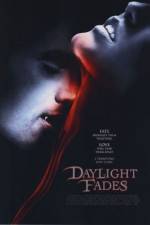 Watch Daylight Fades 123MoviesFree
