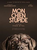 Watch My Dog Stupid 123MoviesFree