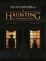Watch A Haunting on Brockway Street 123MoviesFree