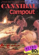 Watch Cannibal Campout 123MoviesFree