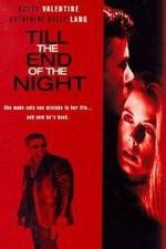 Watch Till the End of the Night 123MoviesFree