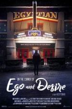Watch On the Corner of Ego and Desire 123MoviesFree