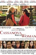 Watch Cassanova Was a Woman 123MoviesFree