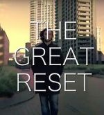 Watch The Great Reset 123MoviesFree