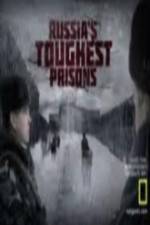 Watch National Geographic Russia's Toughest Prisons 123MoviesFree