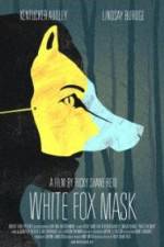 Watch White Fox Mask 123MoviesFree