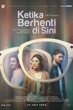 Watch Ketika Berhenti di Sini 123MoviesFree