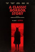 Watch A Classic Horror Story 123MoviesFree