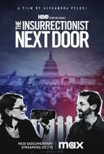 Watch The Insurrectionist Next Door 123MoviesFree