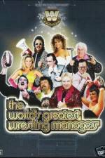 Watch The Worlds Greatest Wrestling Managers 123MoviesFree