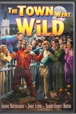 Watch The Town Went Wild 123MoviesFree