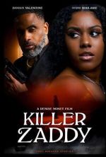 Watch Killer Zaddy 123MoviesFree