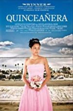 Watch Quincea�era 123MoviesFree