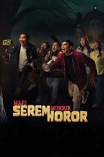Watch Maju Serem Mundur Horor 123MoviesFree