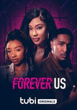 Watch Forever Us 123MoviesFree