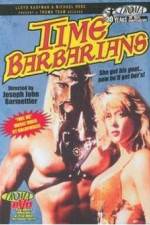 Watch Time Barbarians 123MoviesFree