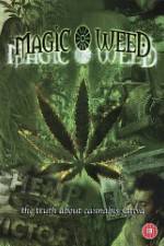 Watch Magic Weed: The Truth About Cannabis Sativa 123MoviesFree
