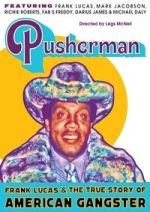 Watch Pusherman: Frank Lucas & The True Story of American Gangster 123MoviesFree