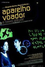 Watch Aparelho Voador a Baixa Altitude 123MoviesFree