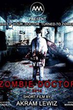Watch Zombie Doctor 123MoviesFree