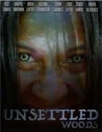Watch Unsettled Woods (Short 2015) 123MoviesFree