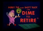 Watch Dime to Retire (Short 1955) 123MoviesFree