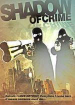 Watch Shadow of Crime 123MoviesFree