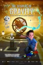 Watch The Secrets of Gravity: In the Footsteps of Albert Einstein 123MoviesFree